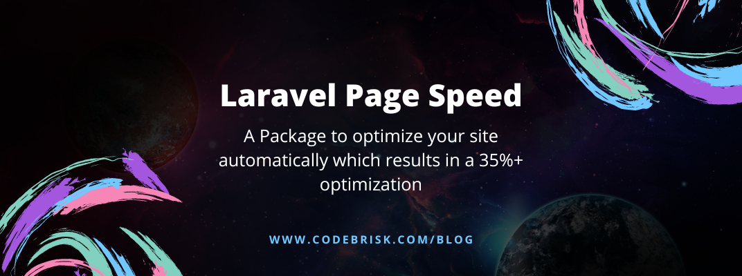 Optimize Your Site Automatically with Laravel Page Speed cover image